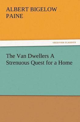 The Van Dwellers a Strenuous Quest for a Home 1