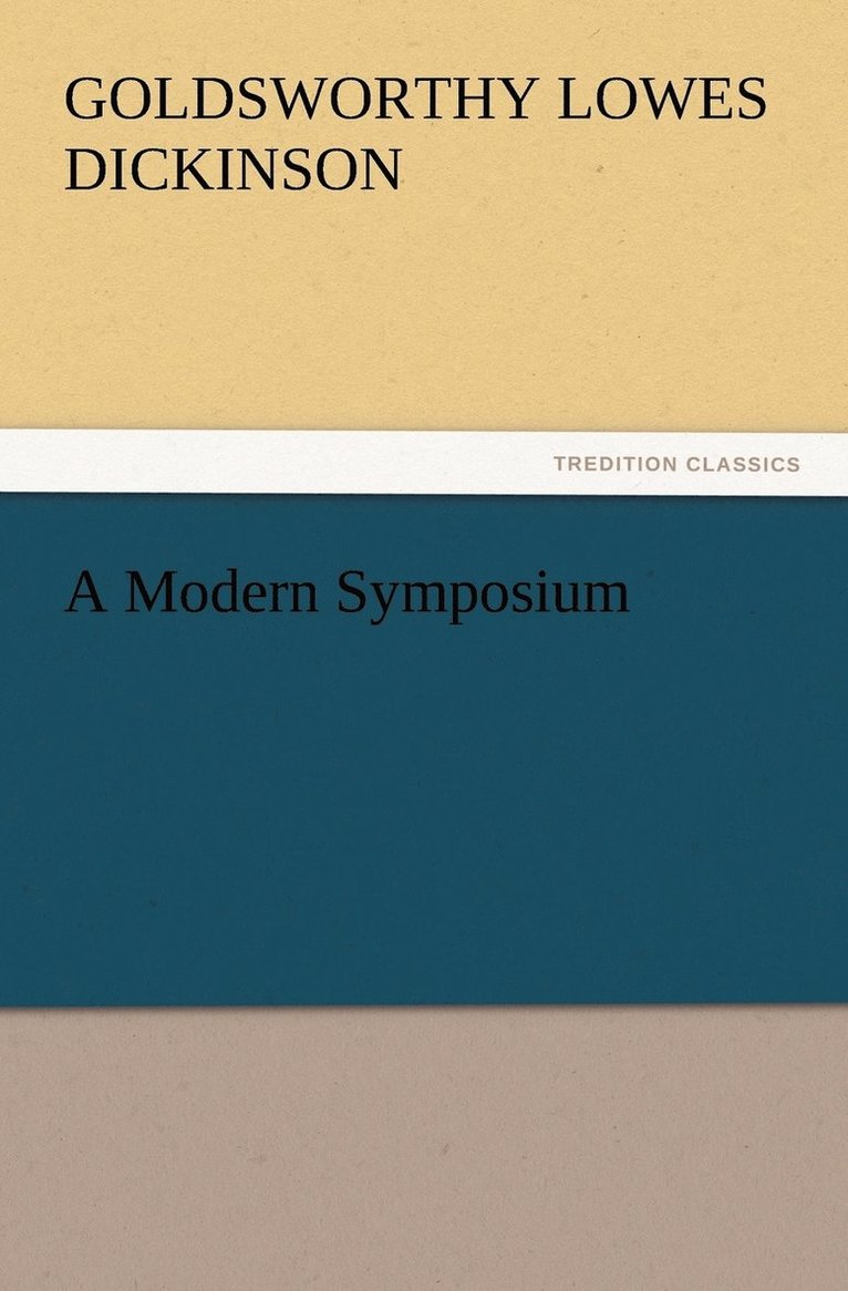 A Modern Symposium 1