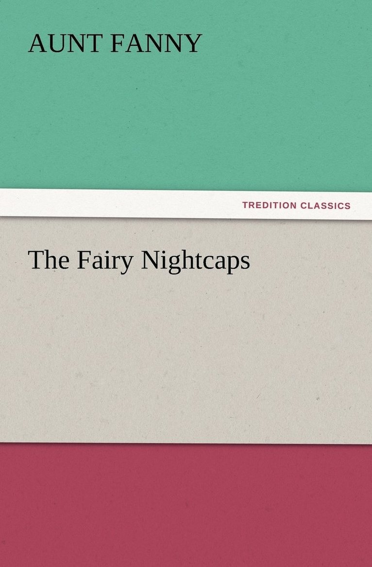 Fairy Nightcaps