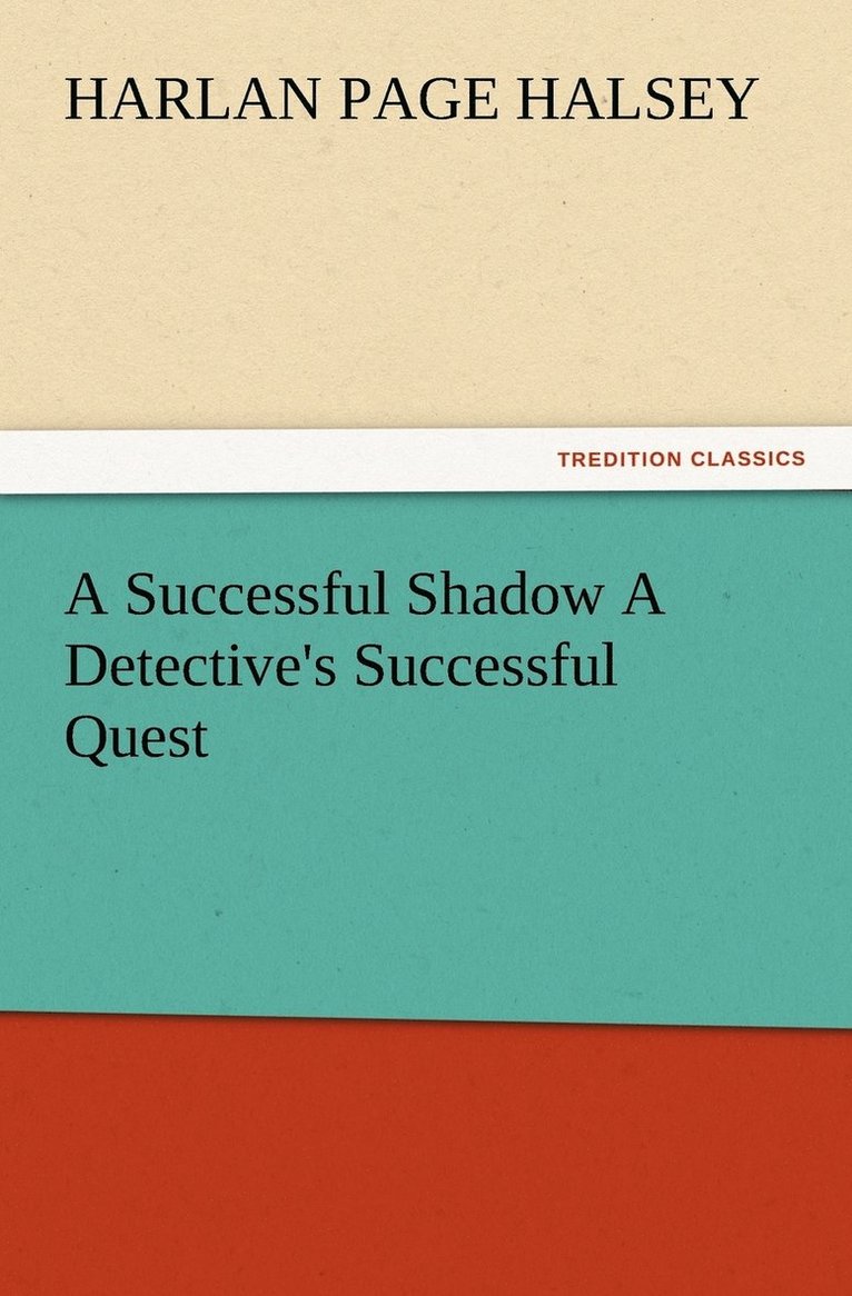 A Successful Shadow A Detective's Successful Quest 1