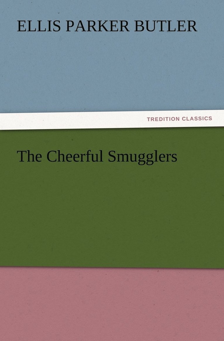 Cheerful Smugglers