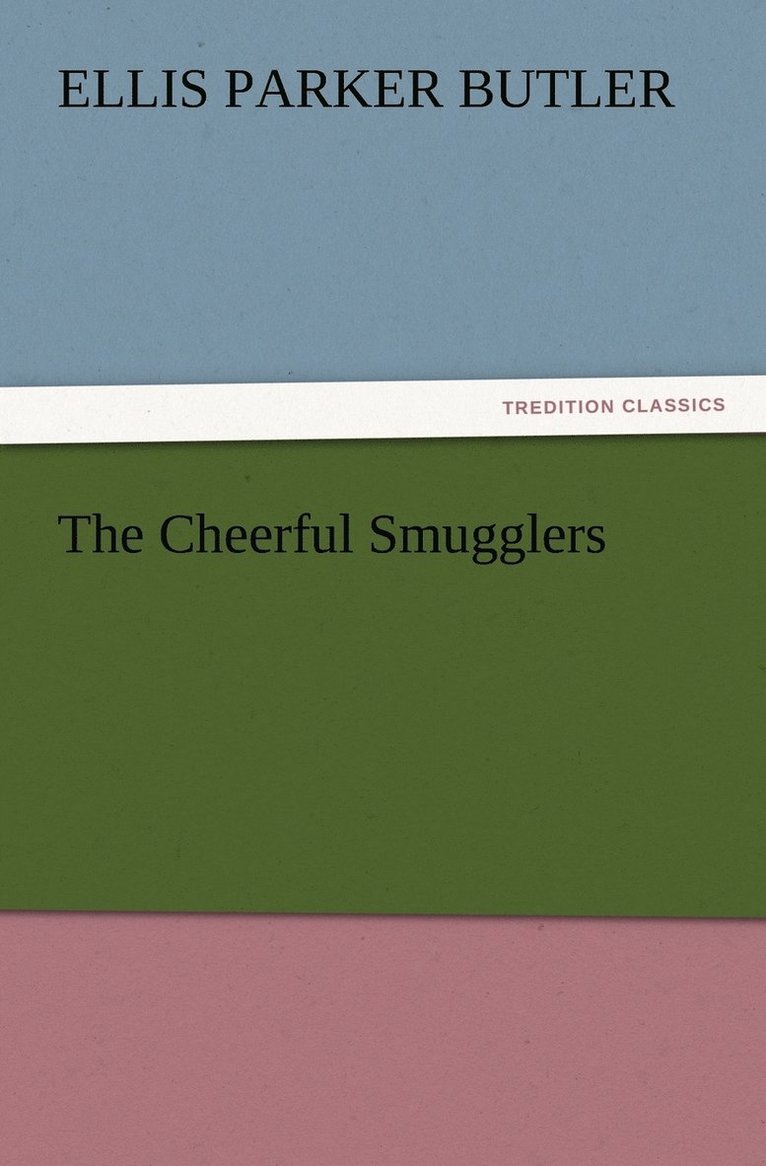 The Cheerful Smugglers 1