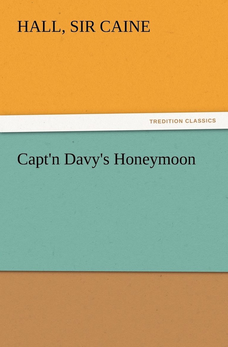 Capt'n Davy's Honeymoon 1