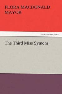 bokomslag The Third Miss Symons