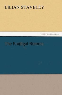 Prodigal Returns