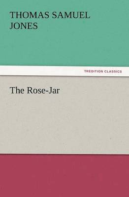 The Rose-Jar 1