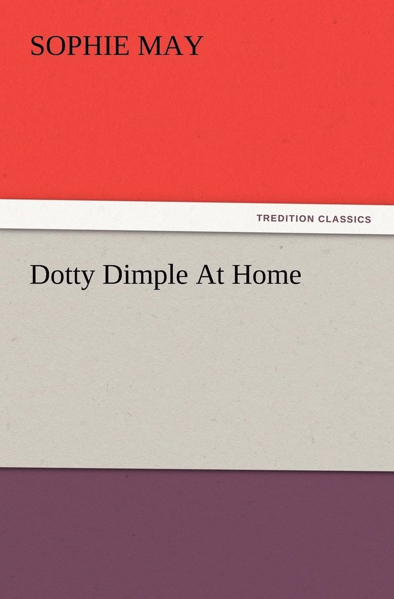 Dotty Dimple At Home