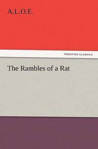 bokomslag Rambles of a Rat