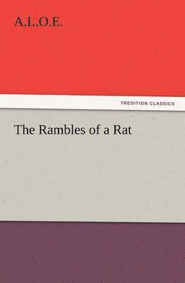 bokomslag Rambles of a Rat