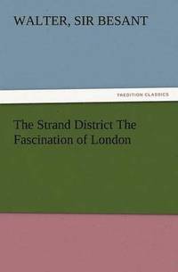 bokomslag Strand District the Fascination of London