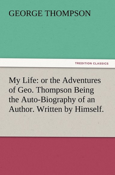 George Thompson - My Life, Häftad