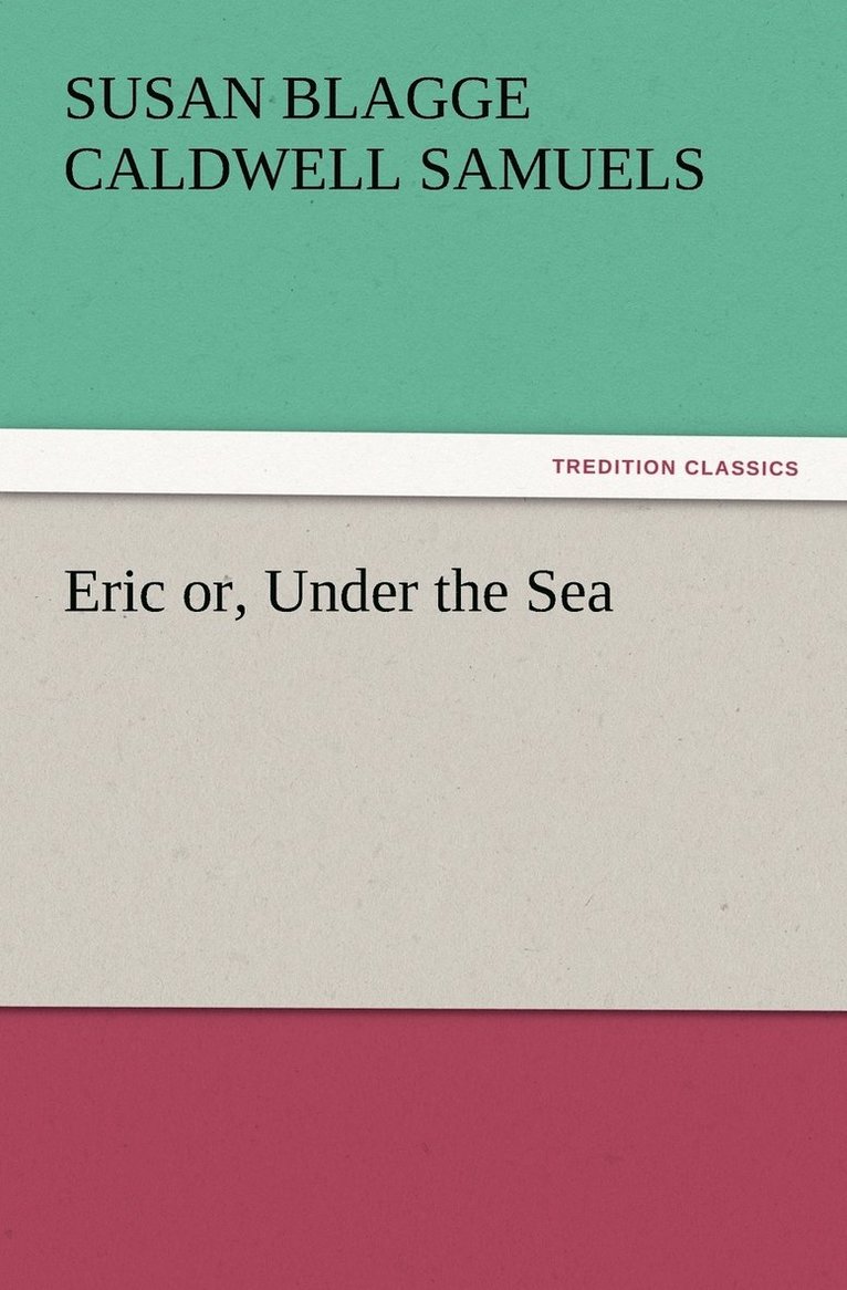 Eric or, Under the Sea 1