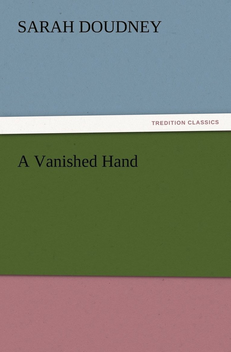 A Vanished Hand 1