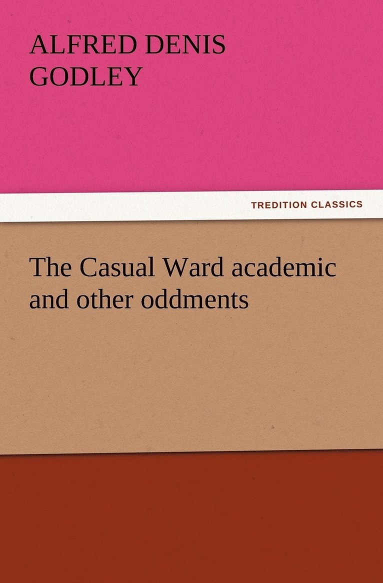 The Casual Ward academic and other oddments 1