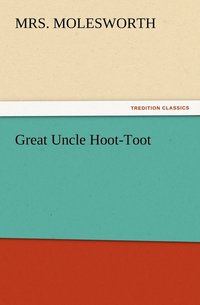 bokomslag Great Uncle Hoot-Toot