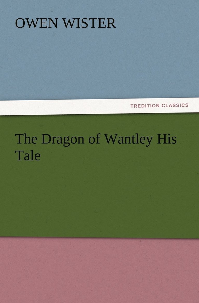 The Dragon of Wantley His Tale 1
