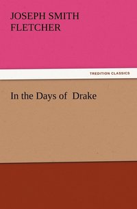 bokomslag In the Days of Drake