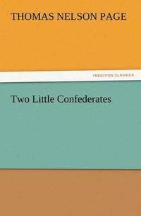 bokomslag Two Little Confederates
