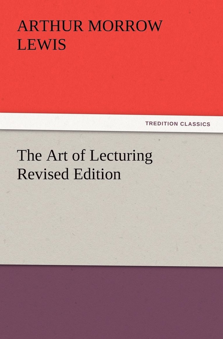 Art of Lecturing Revised Edition