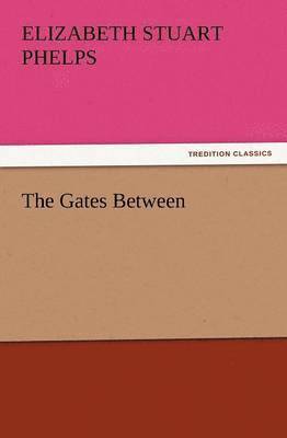 The Gates Between 1