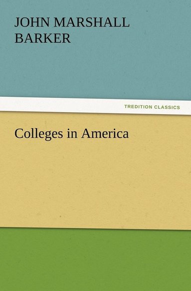 bokomslag Colleges in America