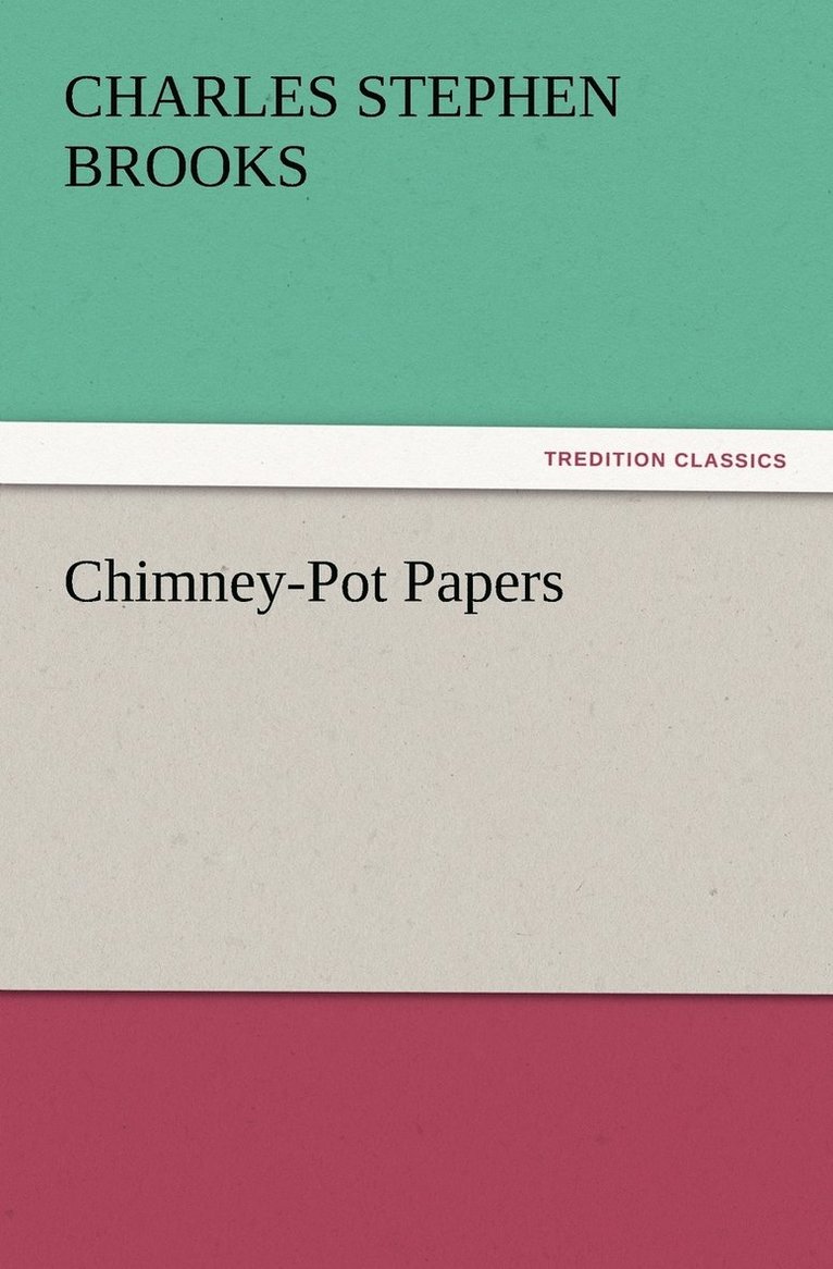 Chimney-Pot Papers 1