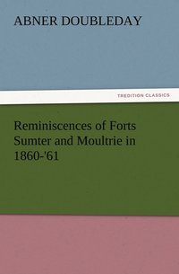 bokomslag Reminiscences of Forts Sumter and Moultrie in 1860-'61
