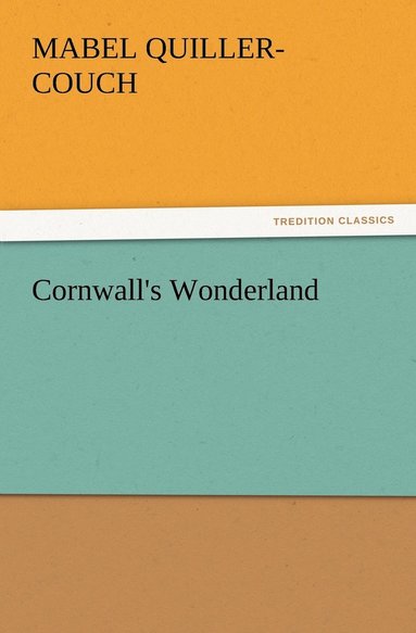 bokomslag Cornwall's Wonderland