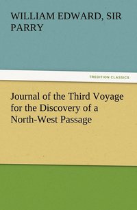 bokomslag Journal of the Third Voyage for the Discovery of a North-West Passage