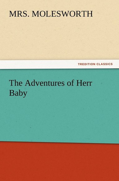 bokomslag The Adventures of Herr Baby