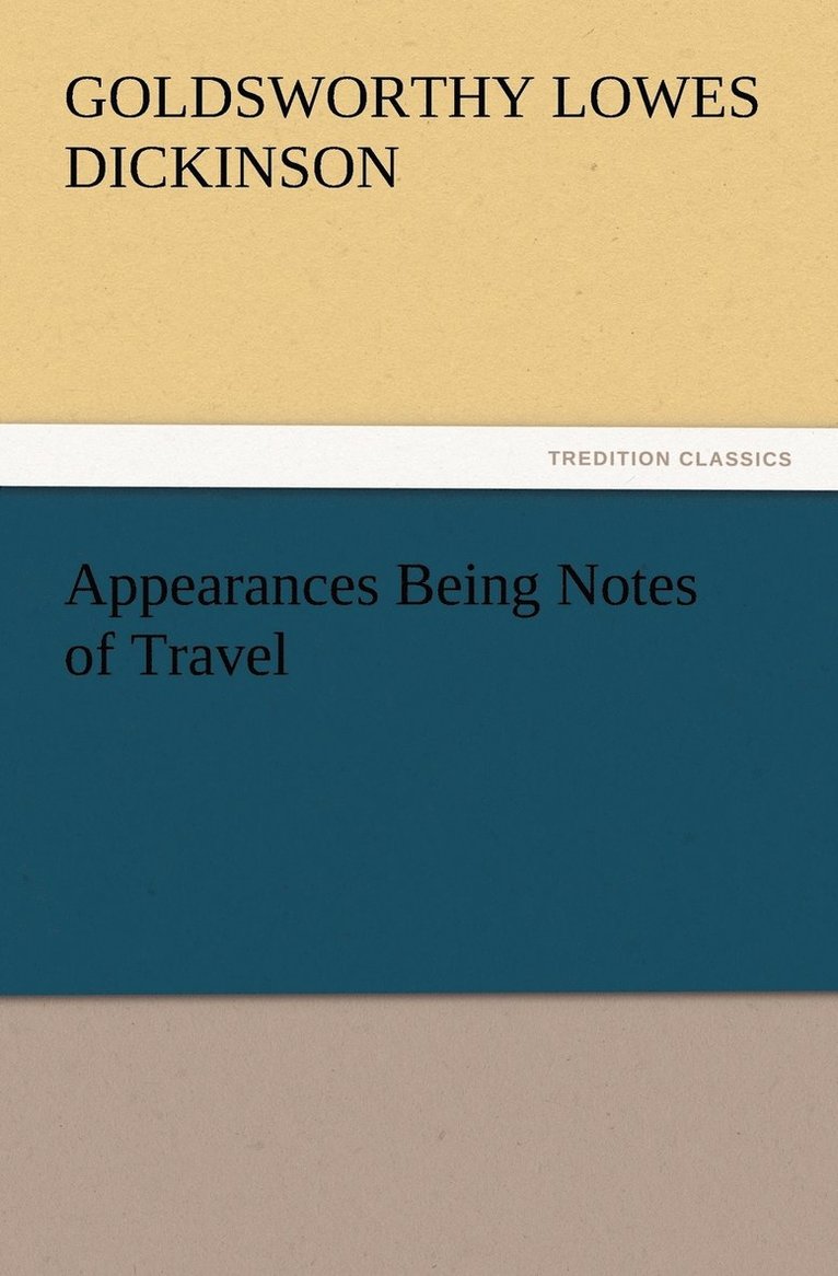 Appearances Being Notes of Travel 1