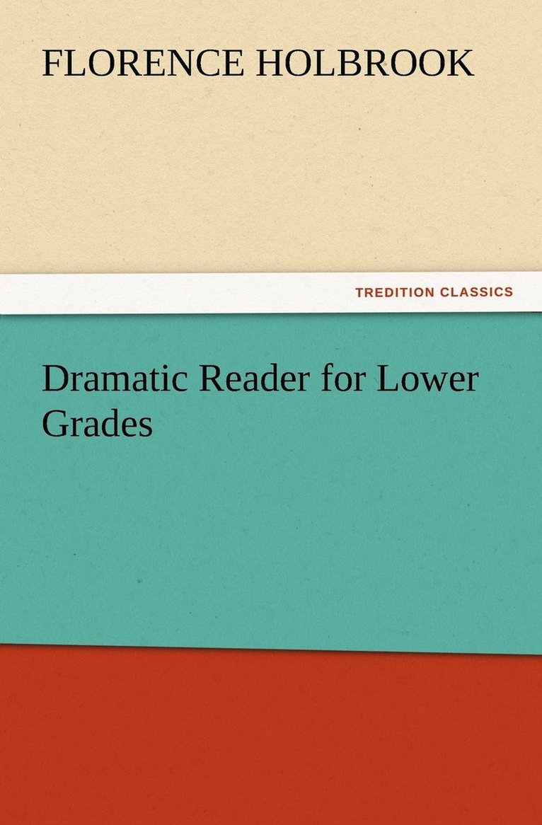 Dramatic Reader for Lower Grades