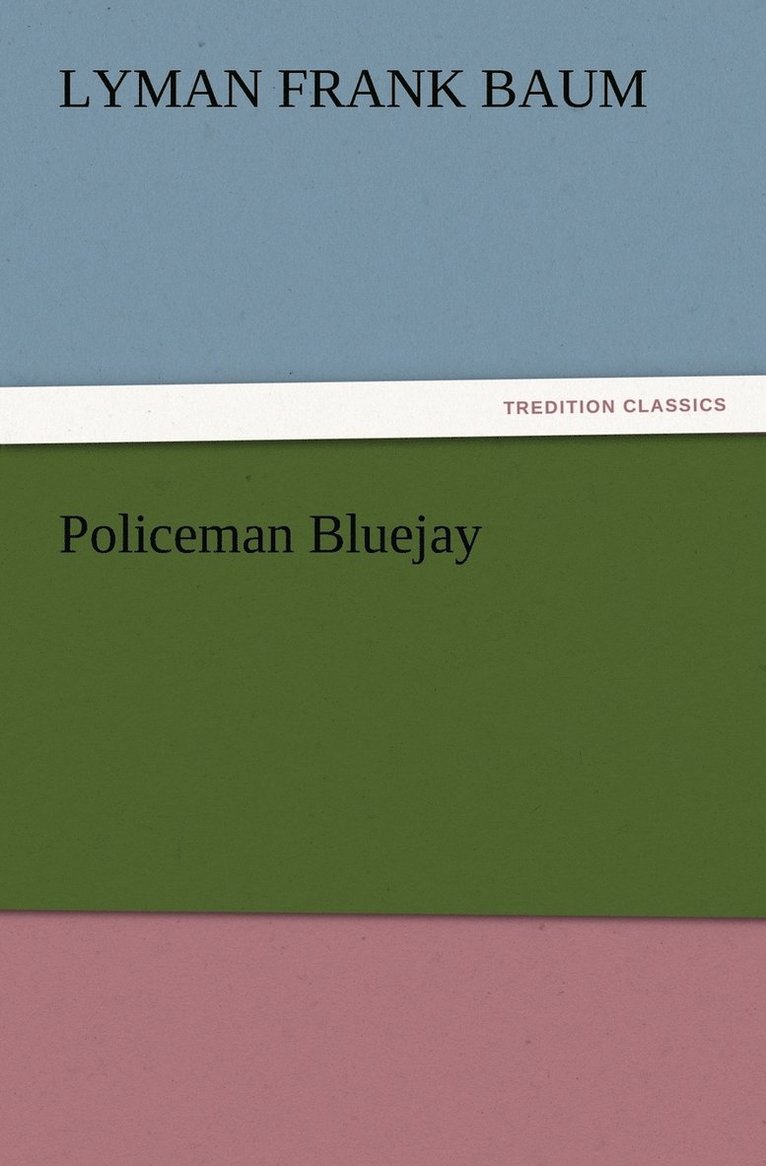 Policeman Bluejay 1