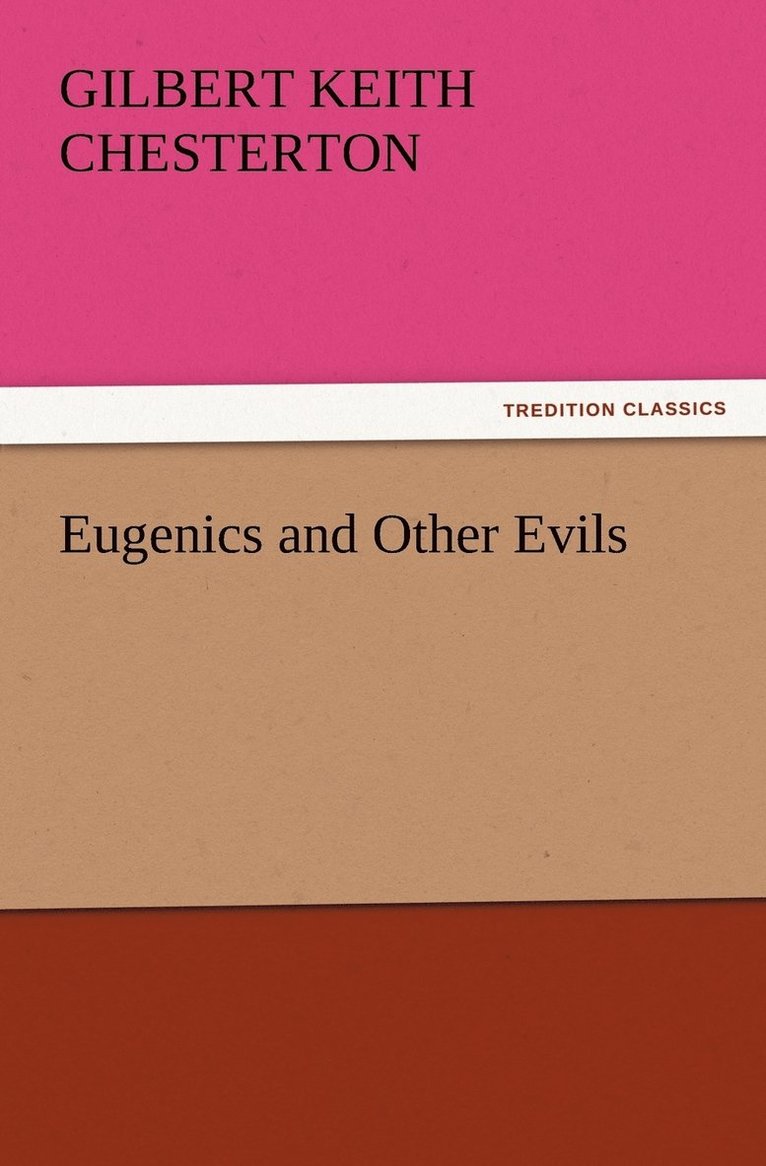 Eugenics and Other Evils