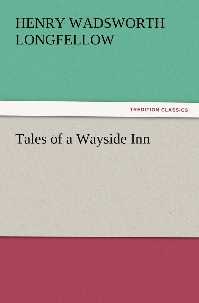 Tales of a Wayside Inn