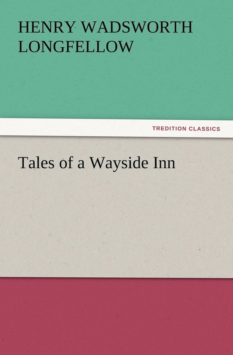 Tales of a Wayside Inn 1