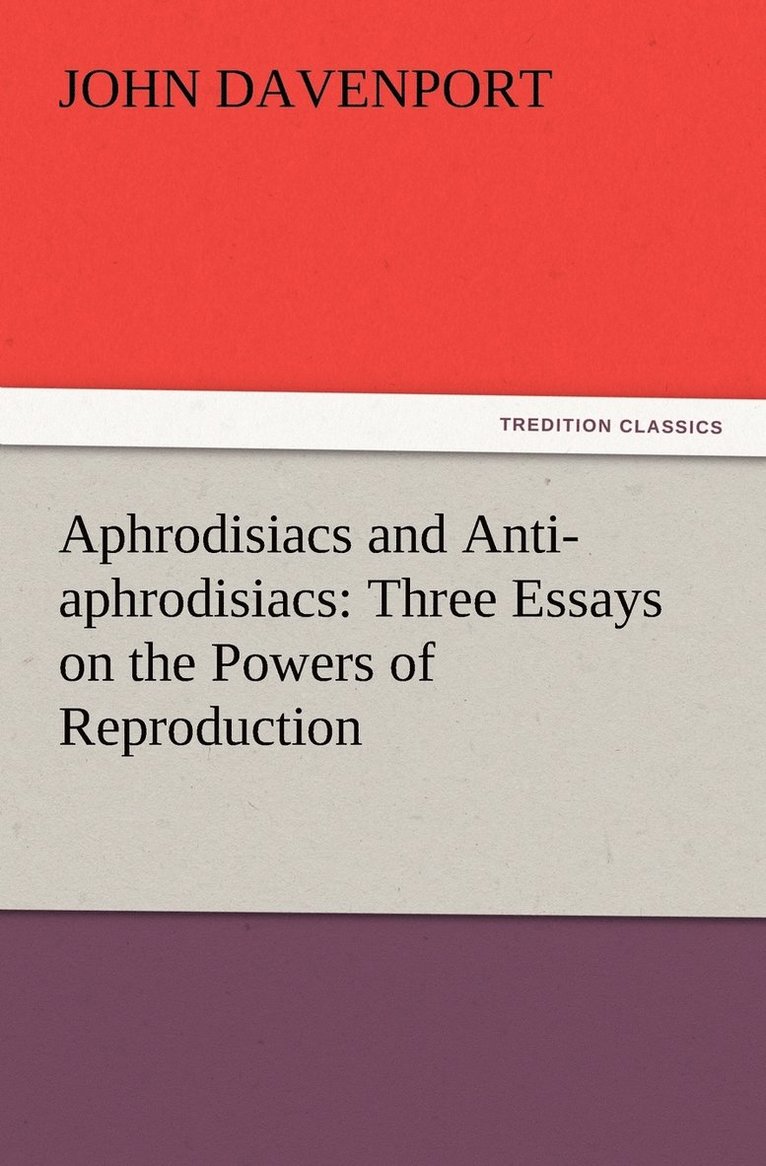 Aphrodisiacs and Anti-aphrodisiacs 1