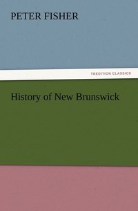 bokomslag History of New Brunswick