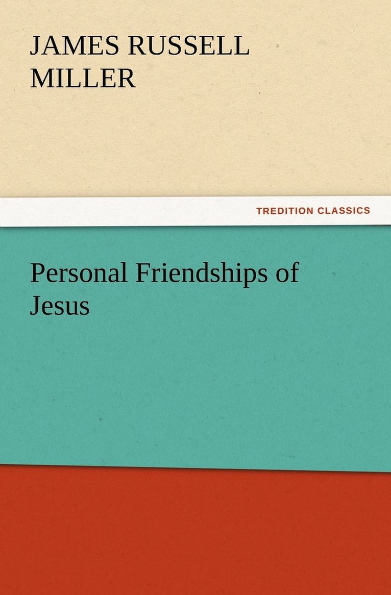 Personal Friendships of Jesus 1