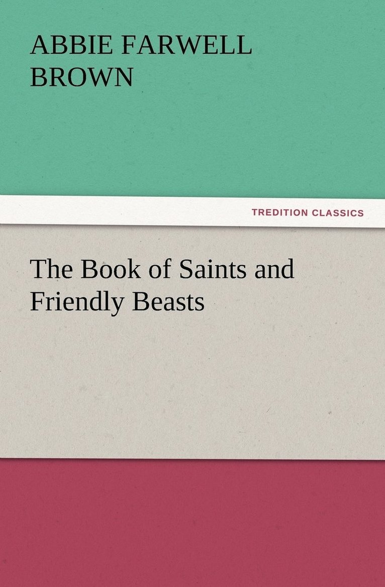 The Book of Saints and Friendly Beasts 1