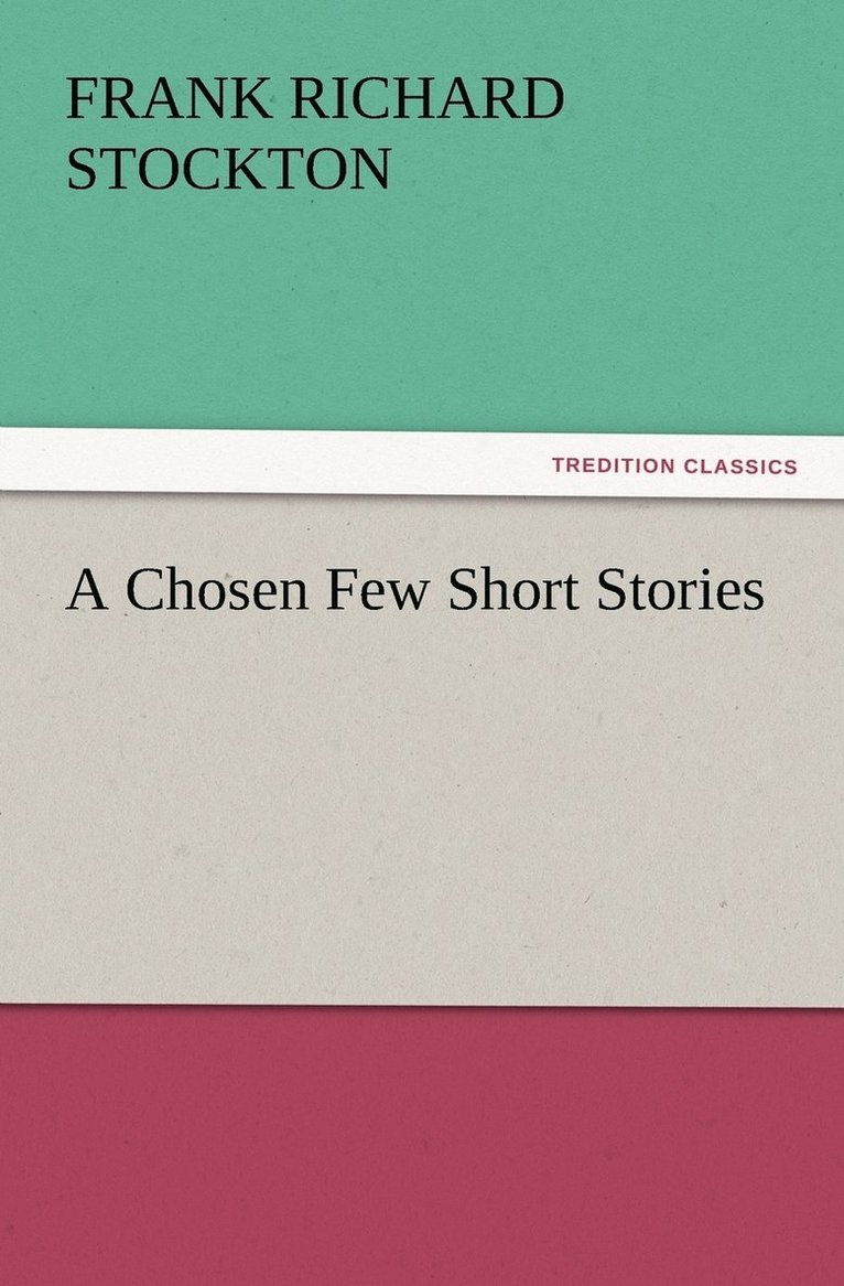 A Chosen Few Short Stories 1