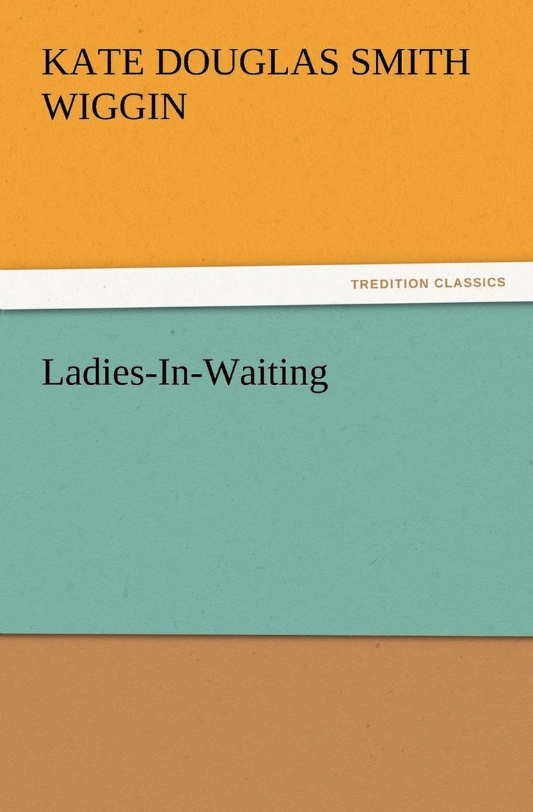 Ladies-In-Waiting