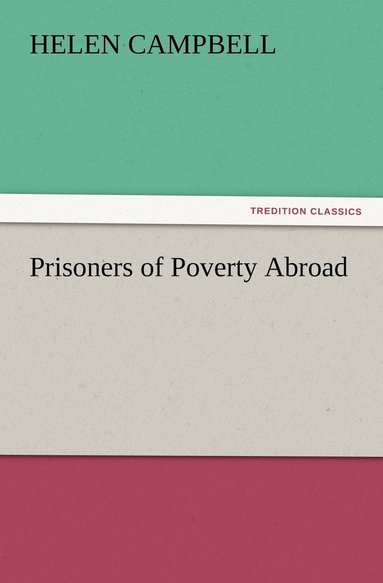 bokomslag Prisoners of Poverty Abroad