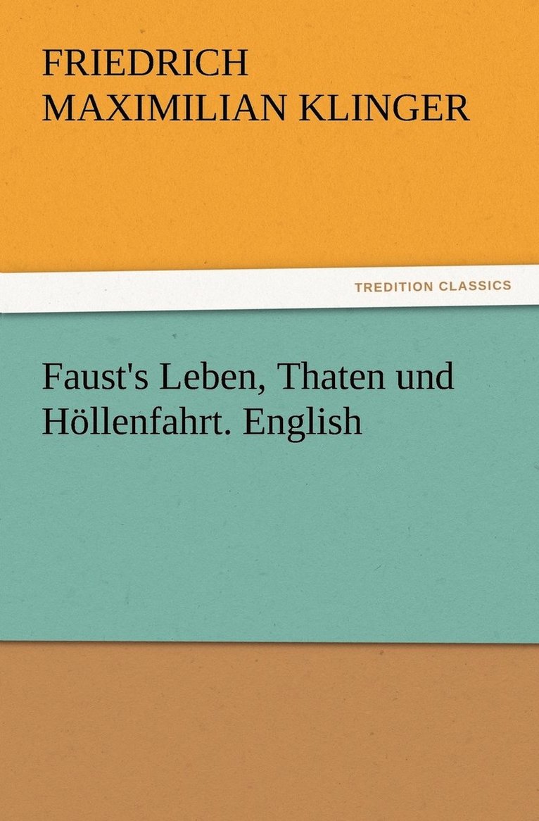 Faust's Leben, Thaten und Hoellenfahrt. English 1