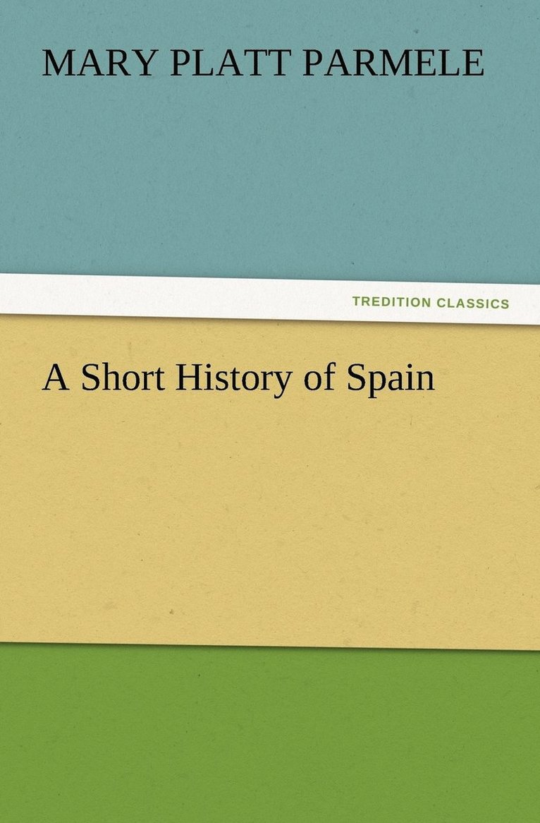 A Short History of Spain 1