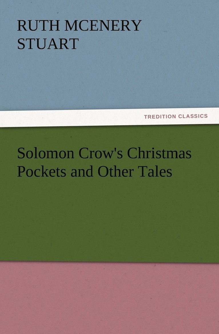 Solomon Crow's Christmas Pockets and Other Tales 1