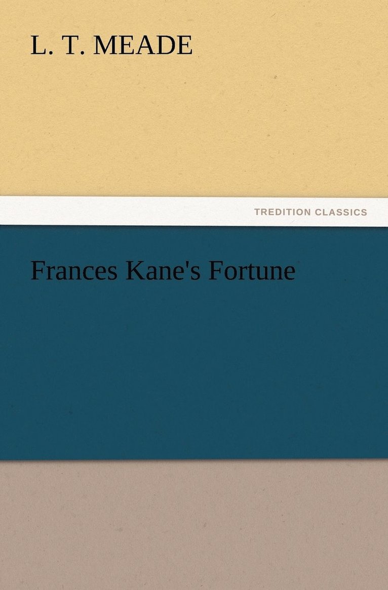 Frances Kane's Fortune