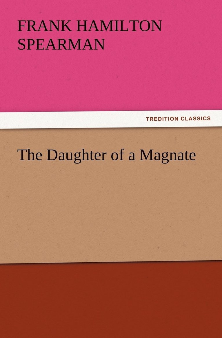 Daughter of a Magnate