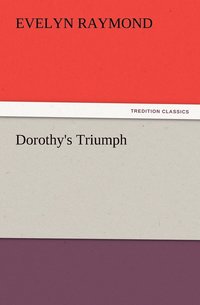 bokomslag Dorothy's Triumph