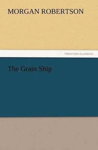 bokomslag Grain Ship